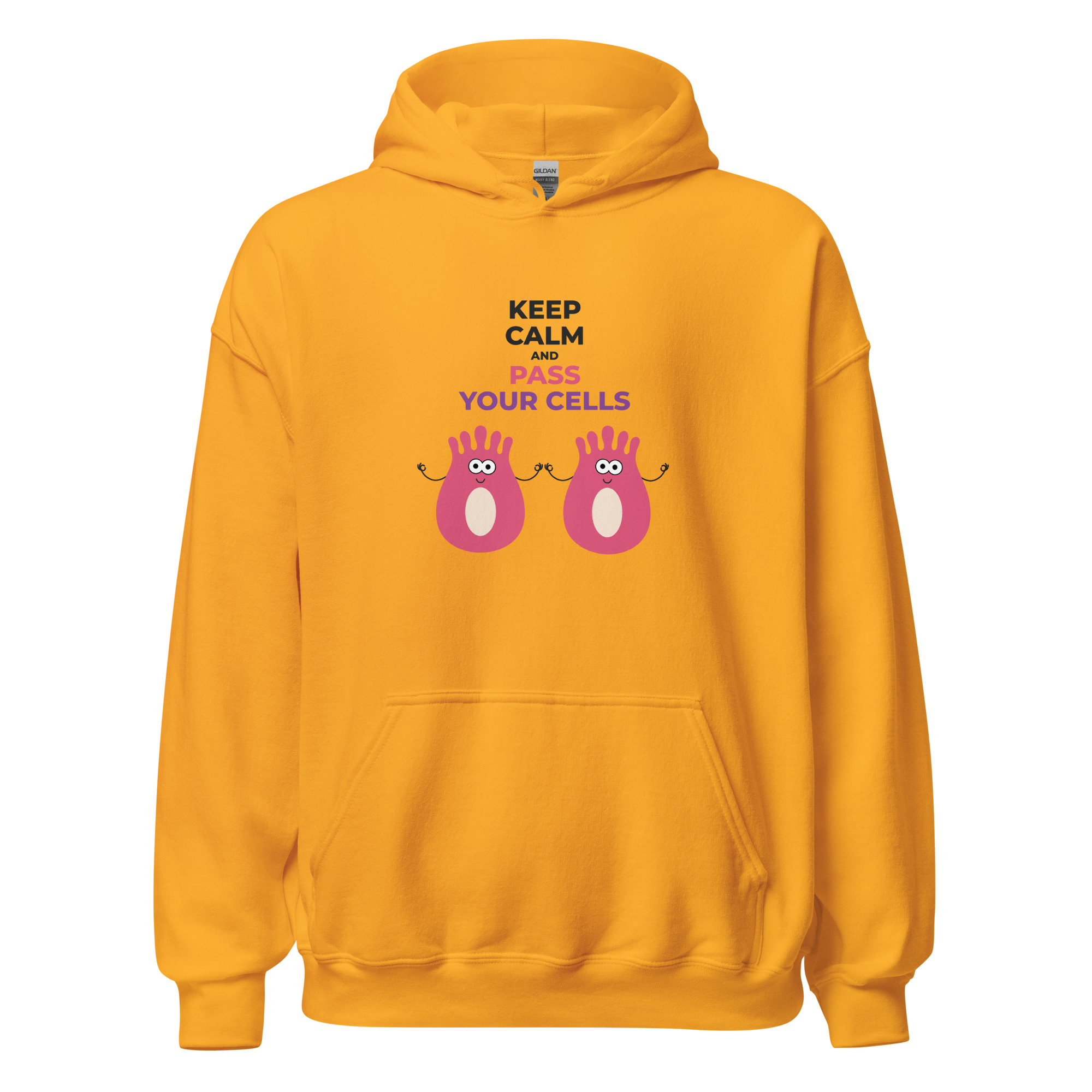 Keep calm and pass your cells - Hoodie
