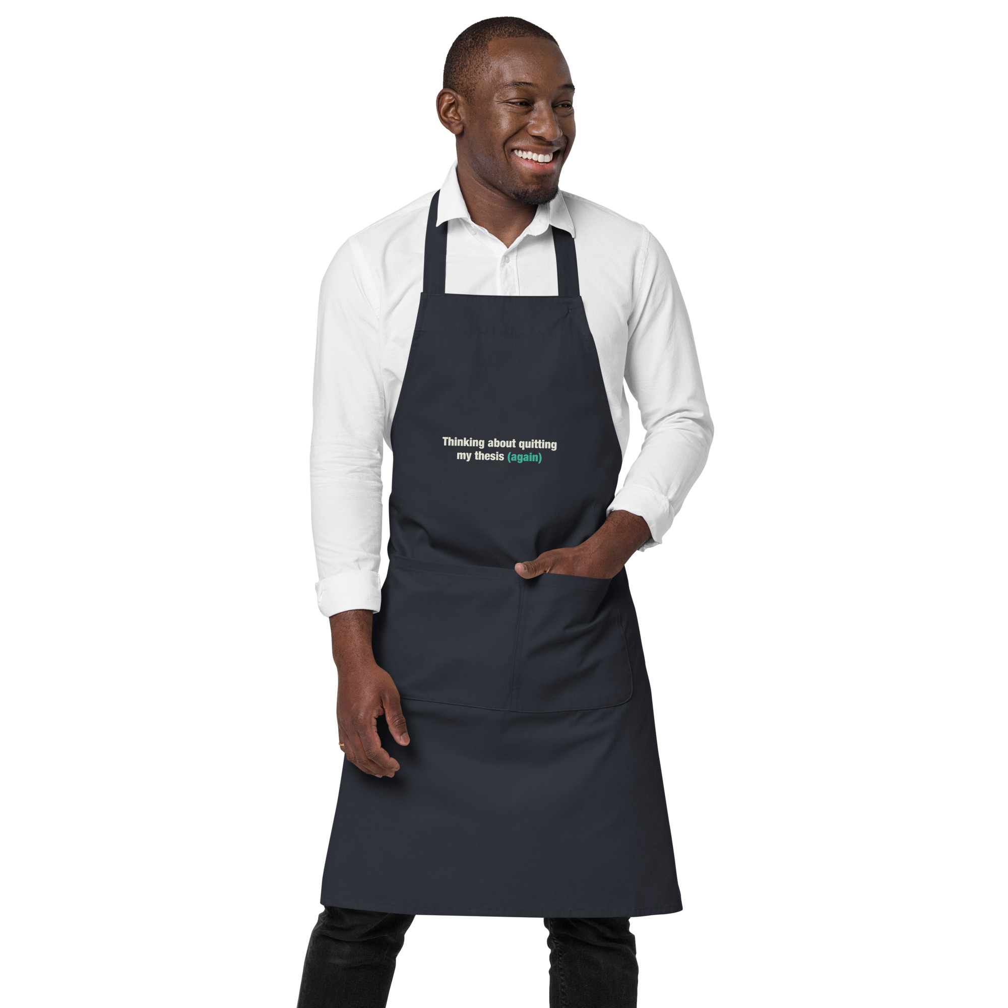 Thinking about quitting my thesis (again) - Apron - Image 4