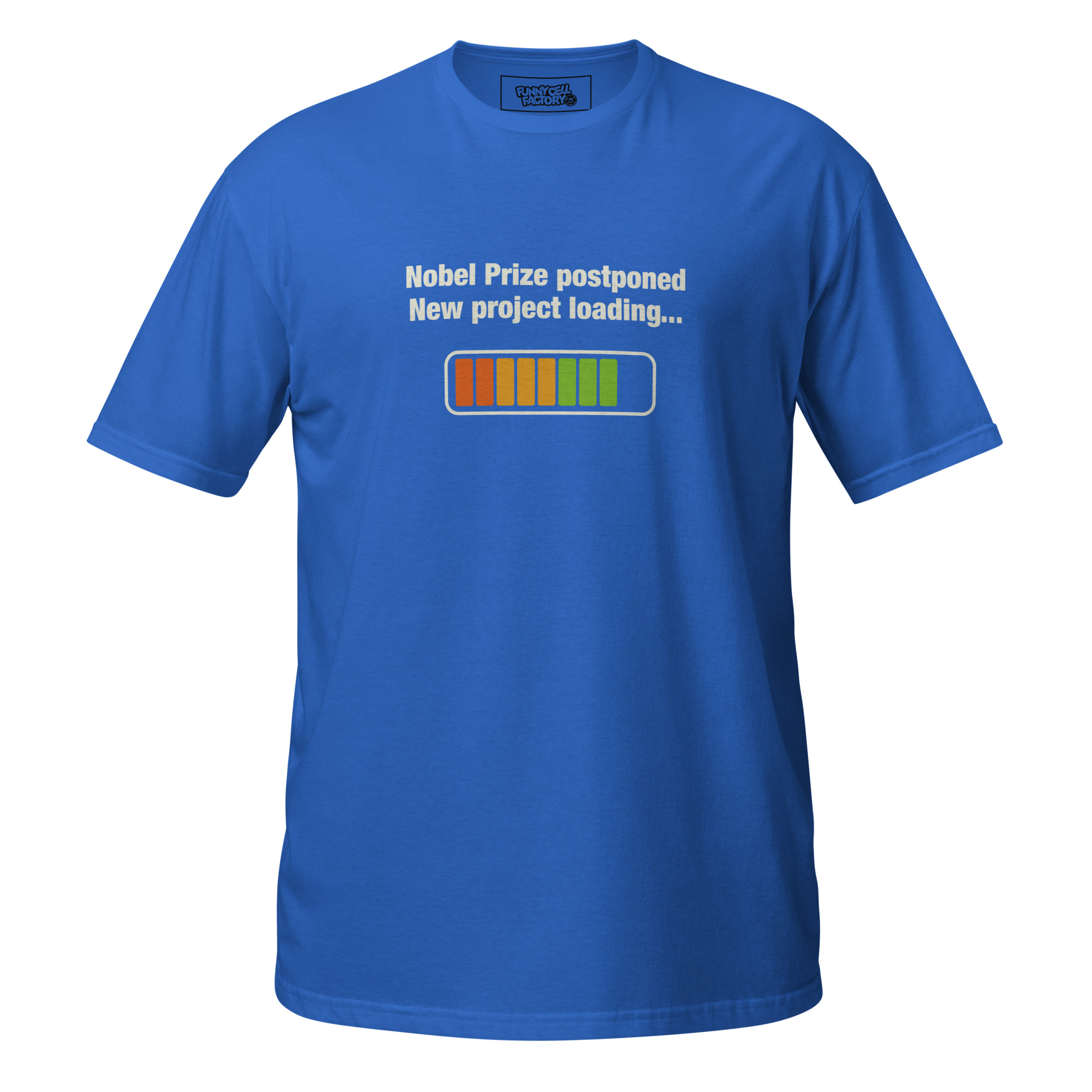 Nobel Prize postponed, new project loading- T-Shirt - Imagen 2