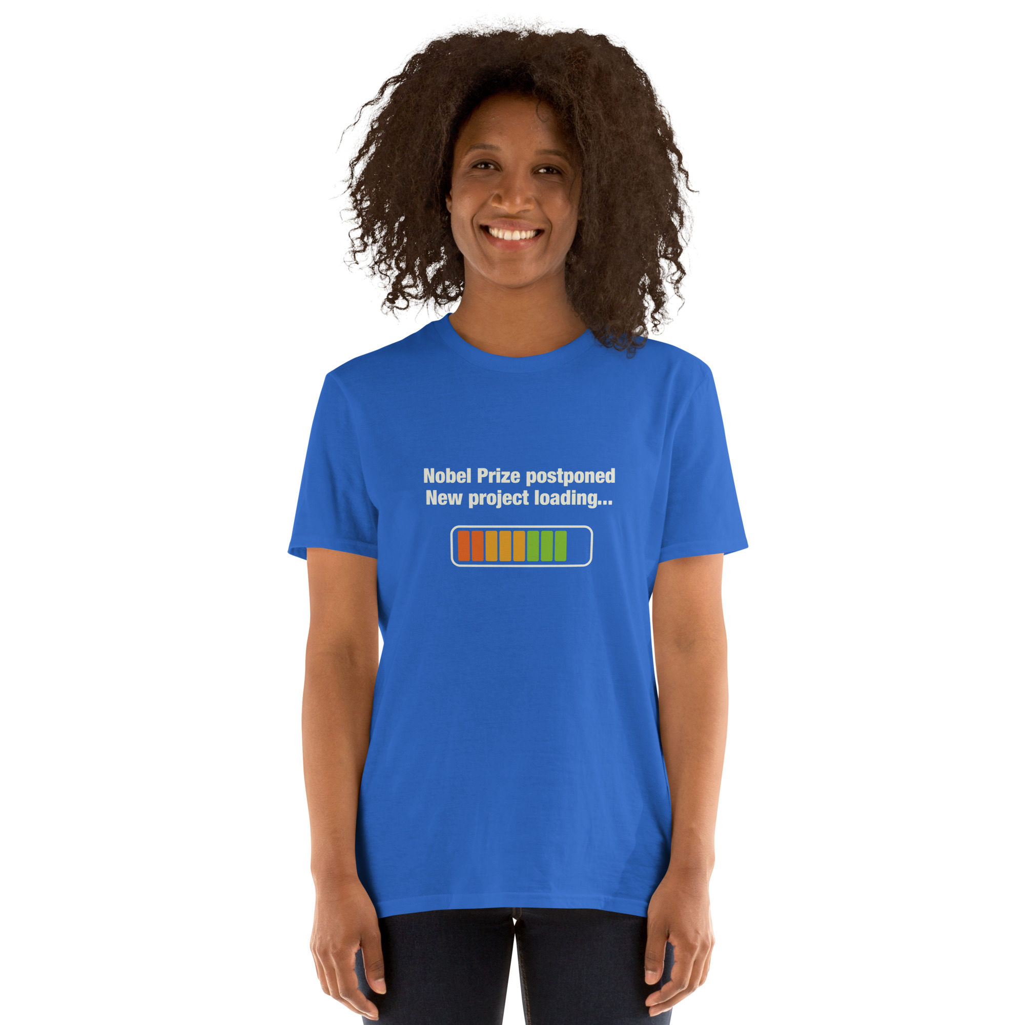 Nobel Prize postponed, new project loading- T-Shirt - Imagen 4