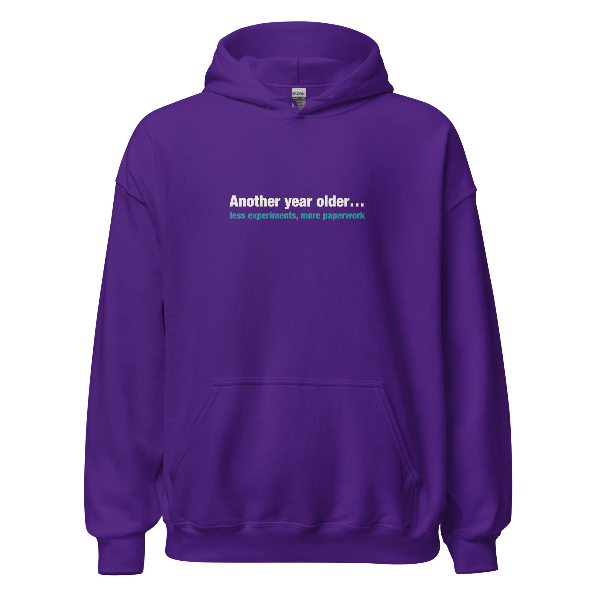 Another year older...less experiments, more paperwork - Hoodie - Image 2